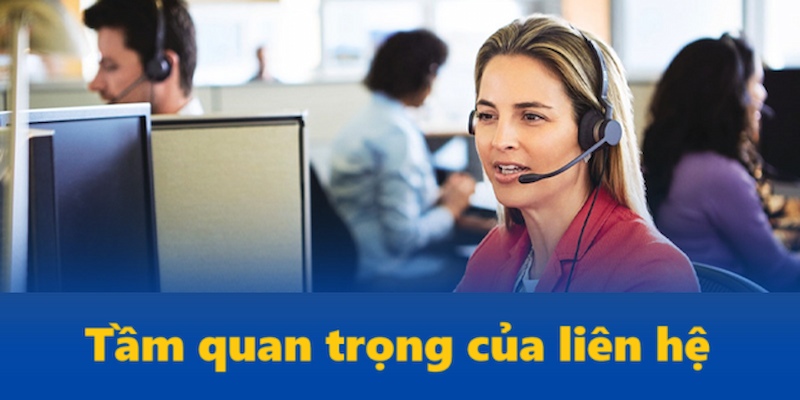 Tầm quan trọng và cách liên hệ nhà cái winvn