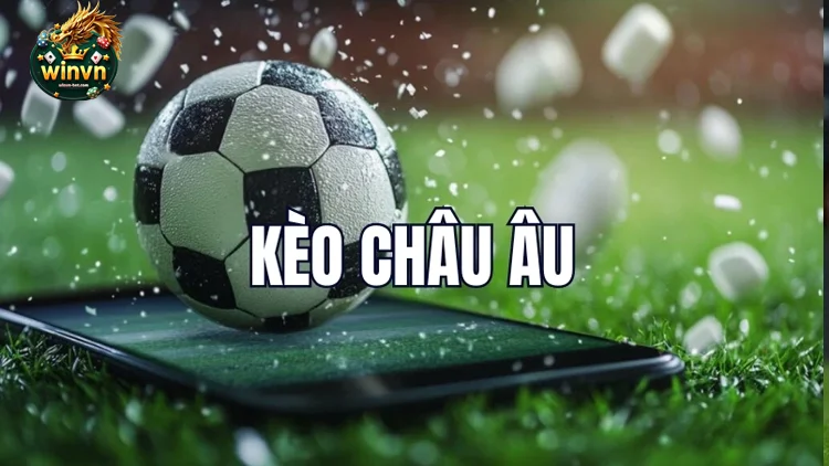 Kèo Châu Âu (1X2)