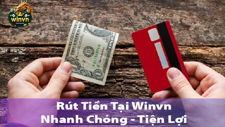 Rút tiền tại winvn