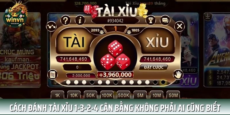 Cách chơi Tài Xỉu 1-3-2-4 cân bằng đem tới nhiều cơ hội nhận thưởng cho mọi người Cách chơi Tài Xỉu 1-3-2-4 cân bằng đem tới nhiều cơ hội nhận thưởng cho mọi người