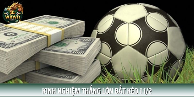 Kinh nghiệm bắt chuẩn kèo 1.5 trái tối ưu thắng lợi Kinh nghiệm bắt chuẩn kèo 1.5 trái tối ưu thắng lợi