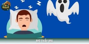 Mơ Thấy Ma Đánh Số Gì? Giải Mã Giấc Mơ Linh Thiêng Từ WINVN