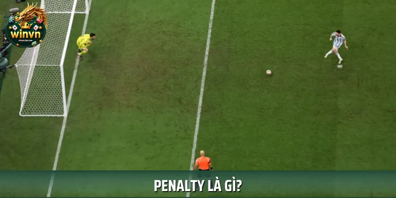 Định nghĩa cụ thể của penalty là gì? Định nghĩa cụ thể của penalty là gì?