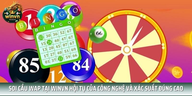 Soi cầu WAP tại WINVN hội tụ của công nghệ và xác suất đúng cao Soi cầu WAP tại WINVN hội tụ của công nghệ và xác suất đúng cao