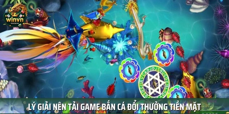 Tải game bắn cá đổi thưởng tiền mặt luôn được ưu tiên hàng đầu Tải game bắn cá đổi thưởng tiền mặt luôn được ưu tiên hàng đầu